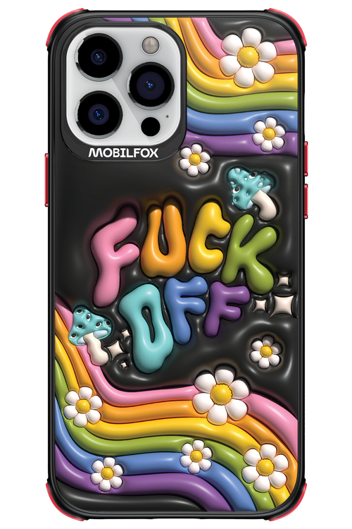 Fuck OFF - Apple iPhone 13 Pro Max