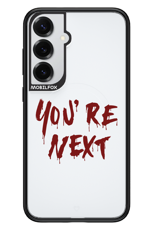 You're Next - Samsung S25+