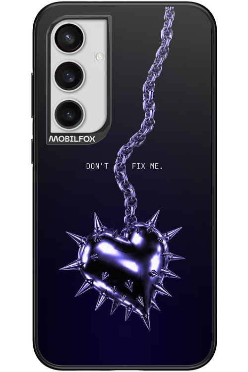 Don't fix me 2.0 - Samsung Galaxy S24+