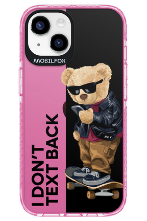 I Don’t Text Back - Apple iPhone 14