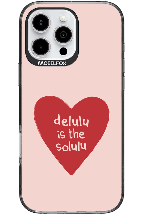 Delulu Love - Apple iPhone 16 Pro Max
