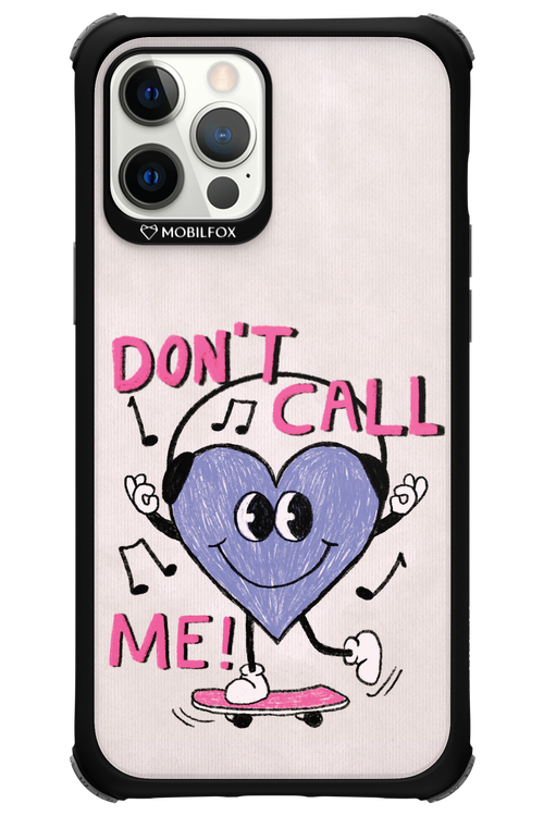 Don't Call Me! - Apple iPhone 12 Pro Max