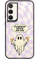 Pumpkin Spice or Die - Samsung Galaxy S23 Plus