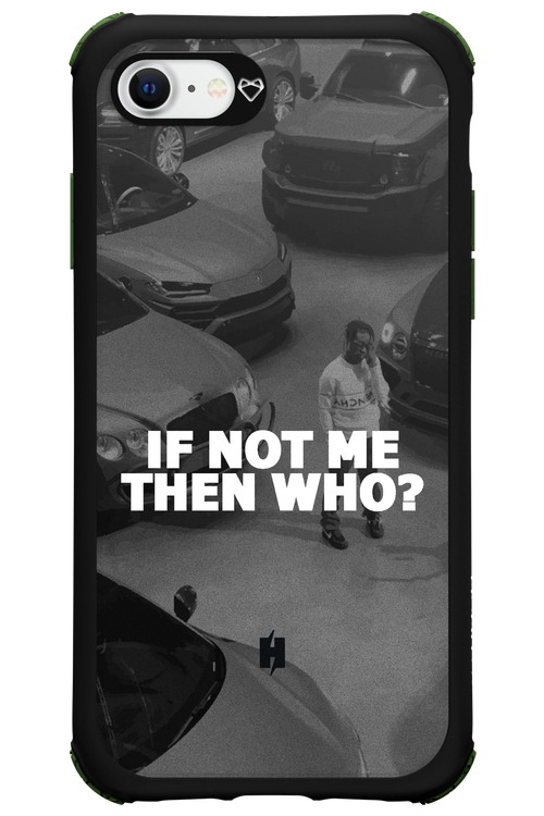 IF NOT ME 2.0 - Apple iPhone 8