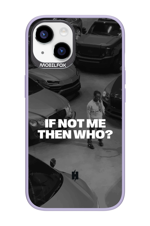 IF NOT ME Simple B&W - Apple iPhone 14