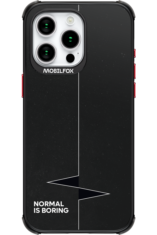 Normal Is Boring - Apple iPhone 15 Pro Max
