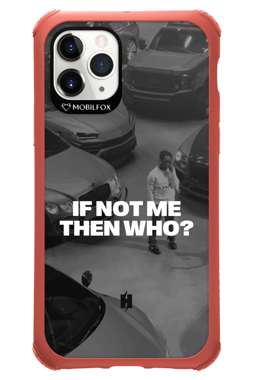 IF NOT ME Simple B&W - Apple iPhone 11 Pro