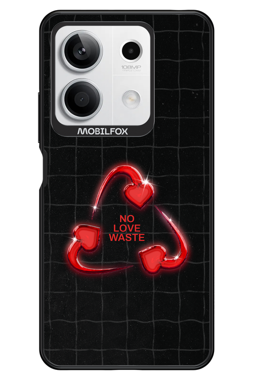 No Love Waste 2.0 - Xiaomi Redmi Note 13 5G