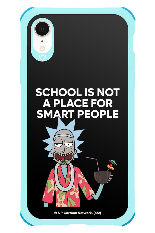 School is not for smart people - Apple iPhone XR