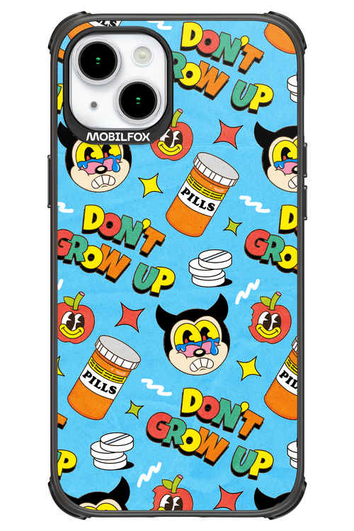 don_t grow up 2.0 - Apple iPhone 15 Plus