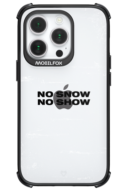 No snow, no show Mirror - Apple iPhone 14 Pro