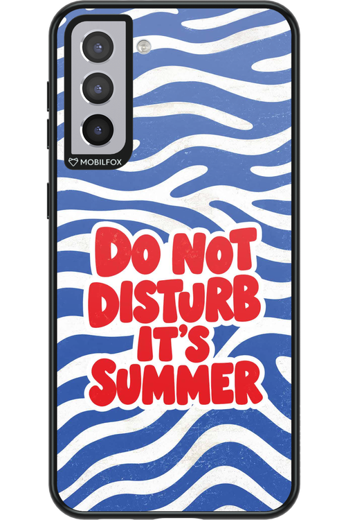 DO NOT DISTURB ITS SUMMER 2.0 - Samsung Galaxy S21+