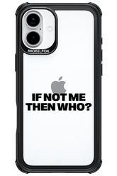 If not me Mirror - Apple iPhone 16 Plus