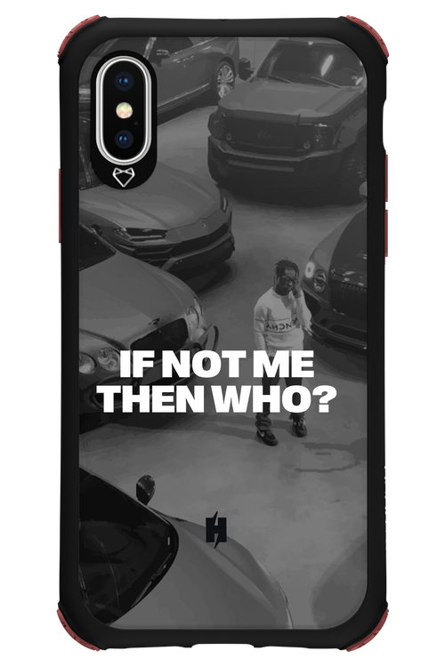 IF NOT ME Simple B&W - Apple iPhone XS