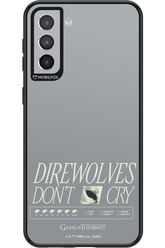 Direwolves Don’t Cry - Samsung Galaxy S21+