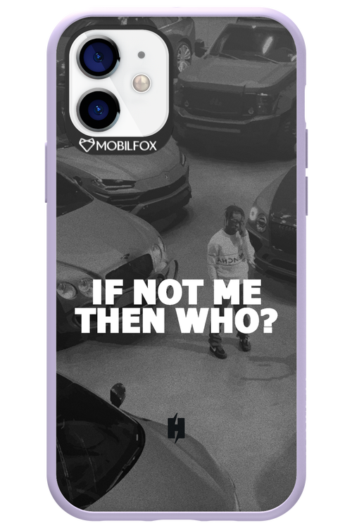 IF NOT ME - Apple iPhone 12