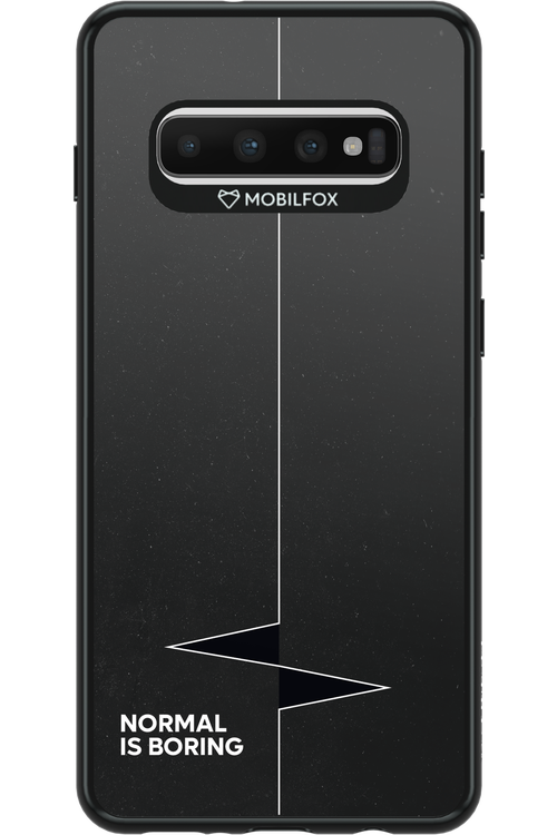 Normal Is Boring 2.0 - Samsung Galaxy S10+