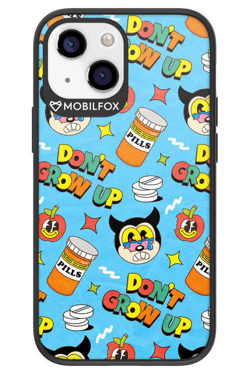 don_t grow up 2.0 - Apple iPhone 13 Mini