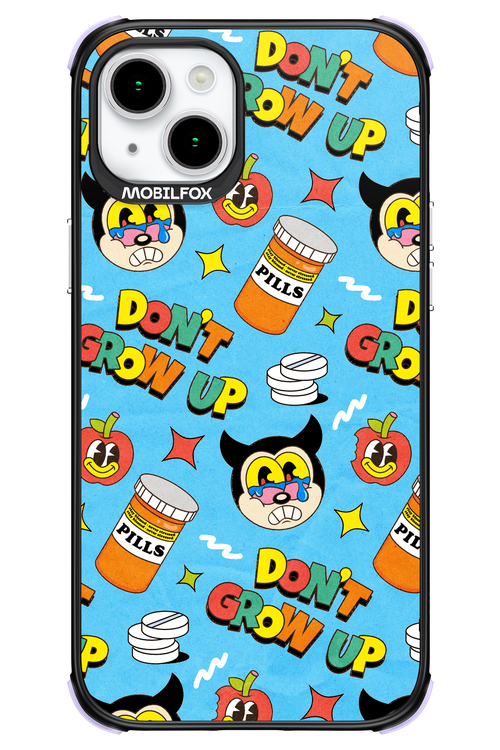 don_t grow up 2.0 - Apple iPhone 15 Plus