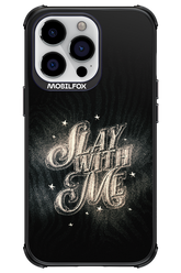 Slay with Me - Apple iPhone 13 Pro