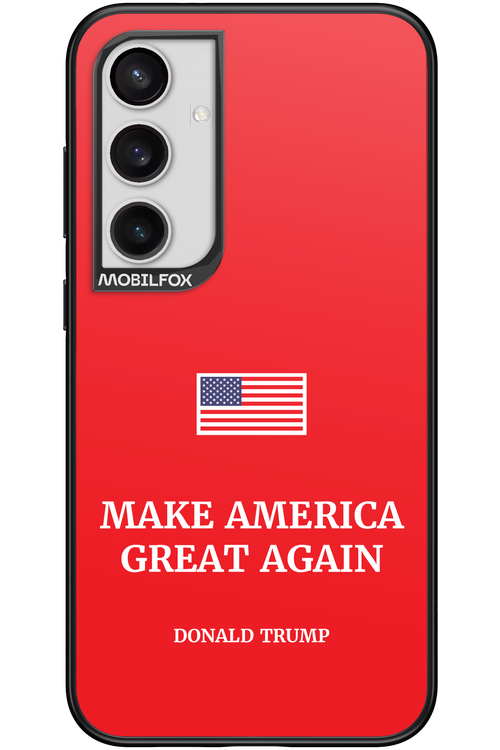 Make America Great Again - Samsung Galaxy S24+