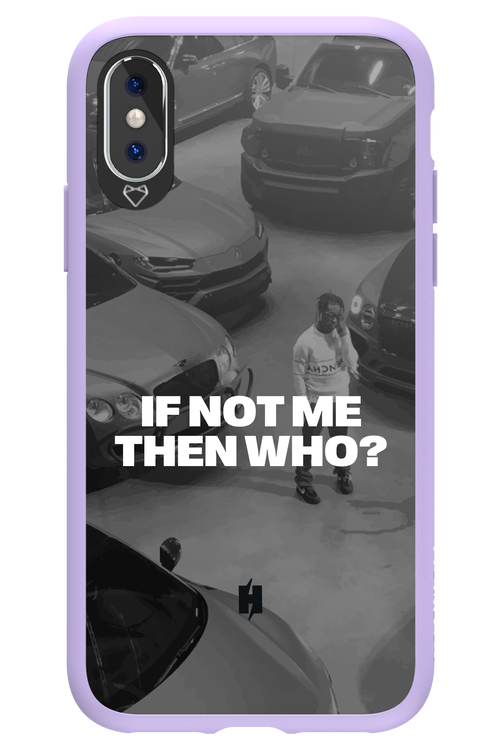 IF NOT ME Simple B&W - Apple iPhone XS