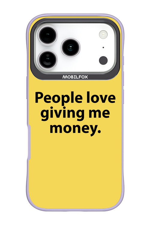 People love giving me money - Apple iPhone 17 Pro