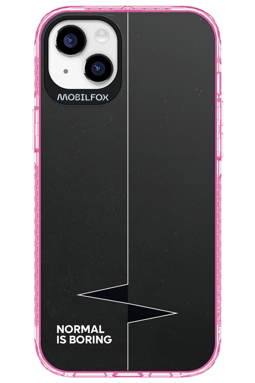 Normal Is Boring - Apple iPhone 14 Plus
