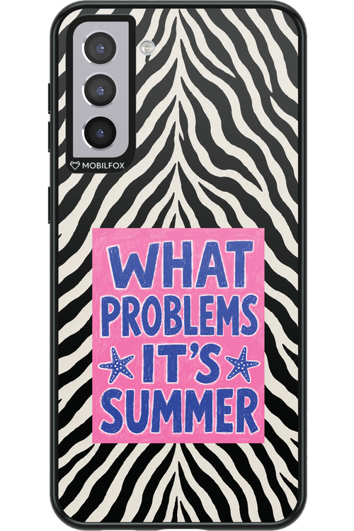 WHAT PROBLEM ITS SUMMER 2.0 - Samsung Galaxy S21+