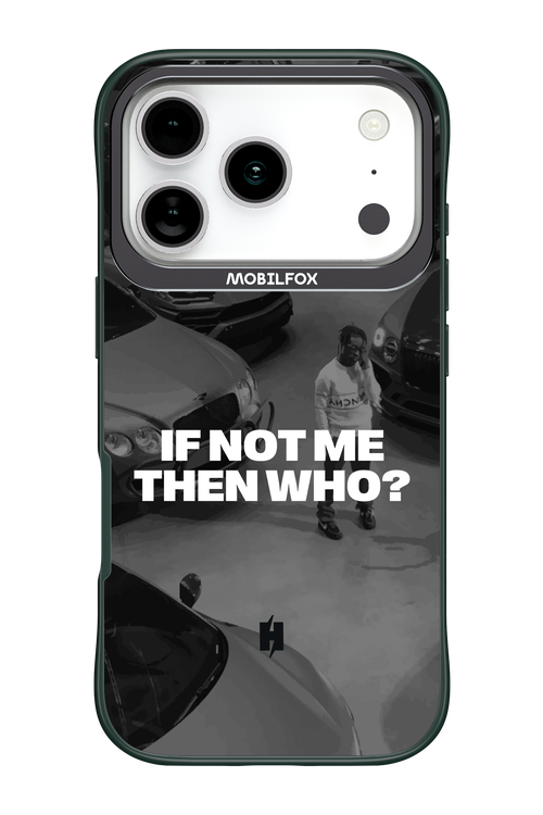 IF NOT ME Simple B&W 2.0 - Apple iPhone 17 Pro