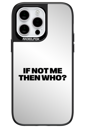 If not me Mirror - Apple iPhone 14 Pro Max