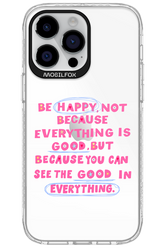 Be Happy - Apple iPhone 14 Pro Max