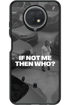 IF NOT ME Simple B&W - Xiaomi Redmi Note 9T 5G