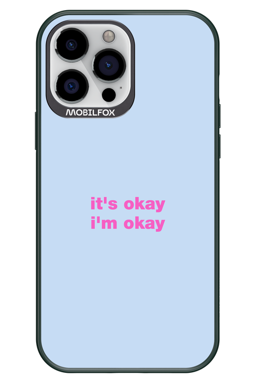 It_s Okay - Apple iPhone 13 Pro Max