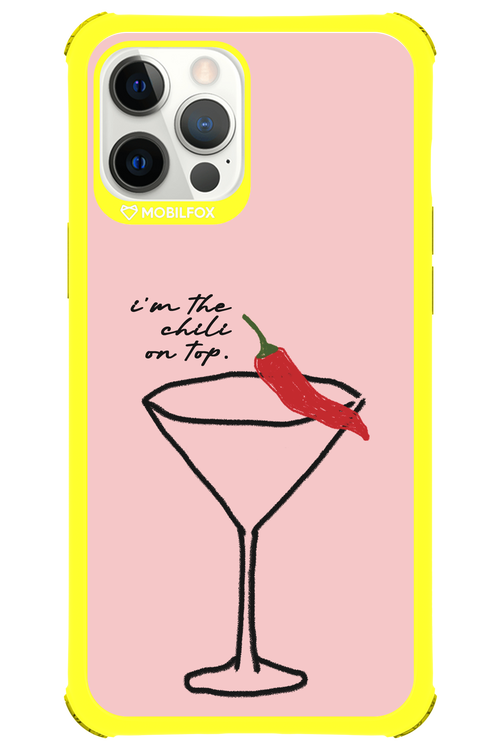 I'M THE CHILI ON TOP 2.0 - Apple iPhone 12 Pro Max