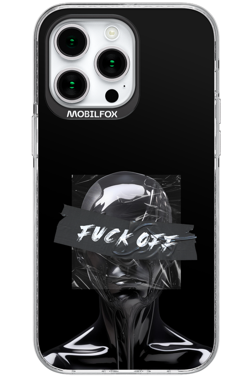 Fuck OFF - Apple iPhone 15 Pro Max