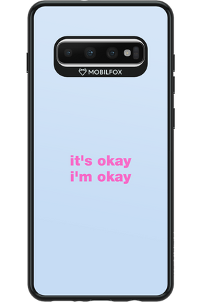 It_s Okay - Samsung Galaxy S10+