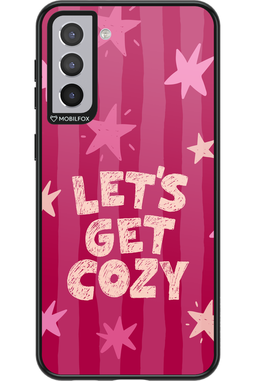 Let's Get Cozy - Samsung Galaxy S21+