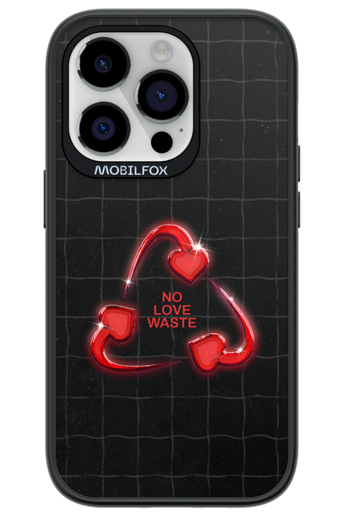 No Love Waste 2.0 - Apple iPhone 14 Pro