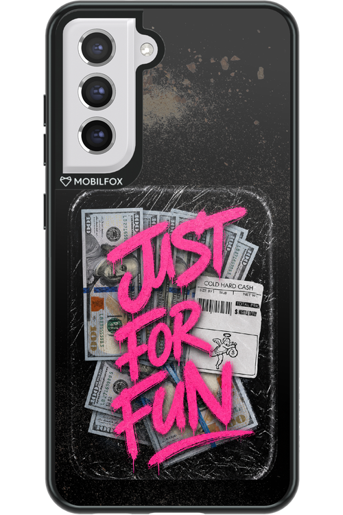 Just For Fun 2.0 - Samsung Galaxy S21 FE