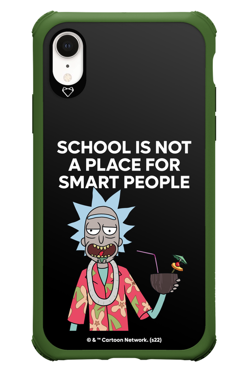 School is not for smart people - Apple iPhone XR