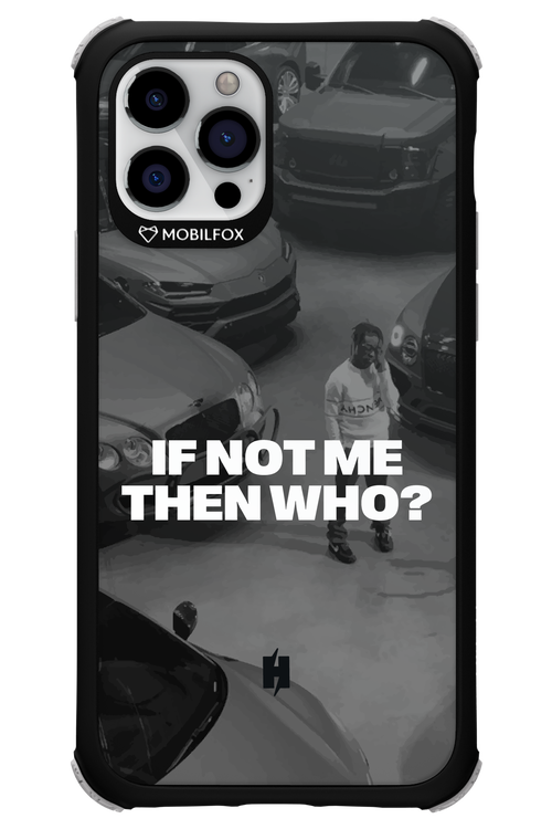 IF NOT ME Simple B&W - Apple iPhone 12 Pro