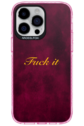 Fuck Itt - Apple iPhone 14 Pro Max