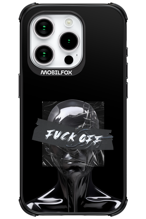 Fuck OFF - Apple iPhone 15 Pro