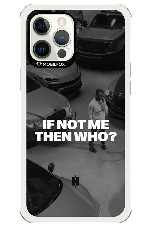 IF NOT ME Simple B&W 2.0 - Apple iPhone 12 Pro Max