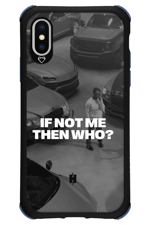 IF NOT ME Simple B&W - Apple iPhone XS