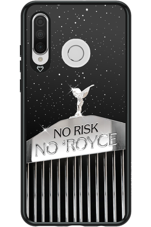 No Risk, No Royce - Huawei P30 Lite