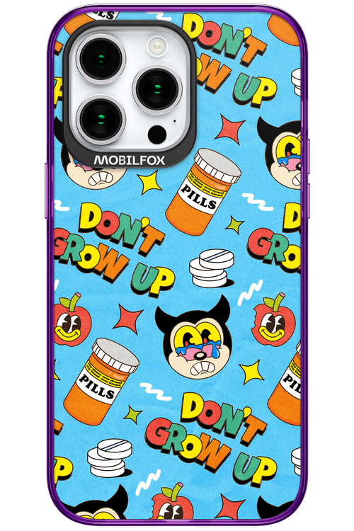 don_t grow up 2.0 - Apple iPhone 15 Pro Max