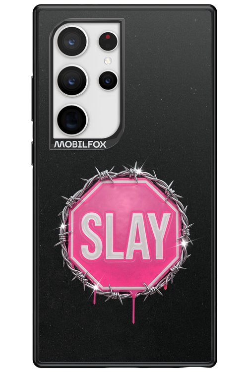 Slay Warning 2.0 - Samsung Galaxy S24 Ultra