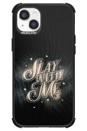 Slay with Me - Apple iPhone 14 Plus